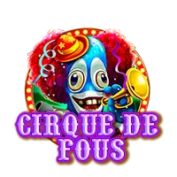 Cirque de fous