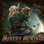 Misery Mining