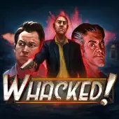 Whacked